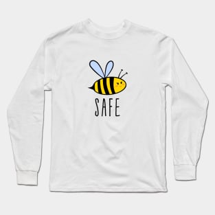 Be safe, cute bee Long Sleeve T-Shirt